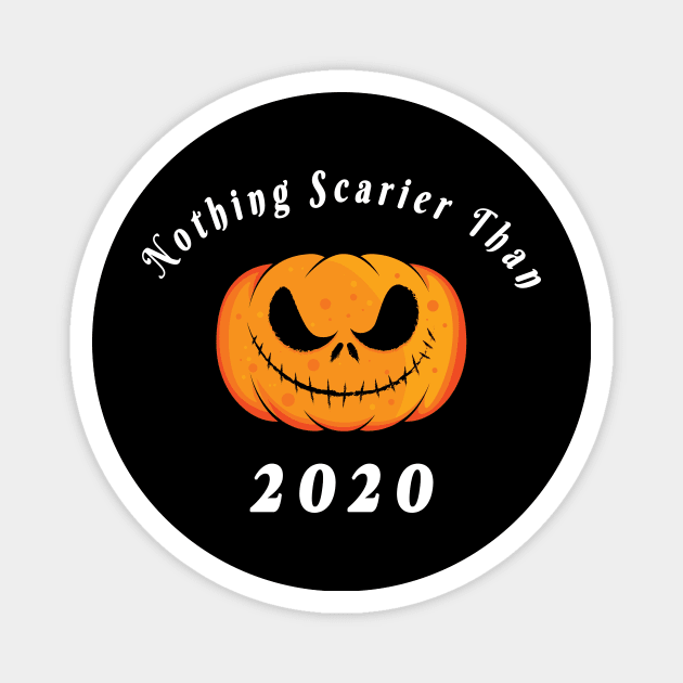 Halloween Nothing Scarier Than 2020, Scary Face Shirt, Funny Shirt, Funny Halloween Quarantine Shirt, Unisex, Scream, Year 2020, Gift Magnet by flooky